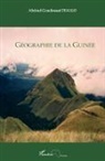 Abdoul Goudoussi Diallo - Géographie de la Guinée