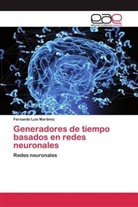Fernando Luis Martinez - Generadores de tiempo basados en redes neuronales