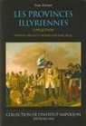 Fran Zwitter - Les provinces illyriennes