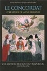 Jacques-Olivier Boudon - Le Concordat et le retour de la paix religieuse