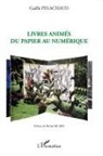 Gaëlle Pelachaud - Livres animés