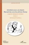 Jérémie Noyer - Entretiens avec un empire, rencontres avec les artistes Disney (volume II)