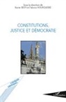 Xavie Bioy, Xavier Bioy, Fabrice Hourquebie - Constitutions, justice et démocratie