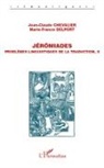 Jean-Claude Chevalier, Marie-Franc Delport, Marie-France Delport - Jérômiades