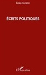 Emile Guigou - Ecrits politiques