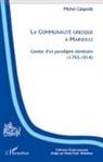 Michel Calapodis - La Communauté grecque à Marseille