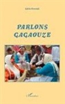 Güllü Karanfil - Parlons Gagaouze