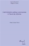 Magloire Ondoa - L'administration publique camerounaise à l'heure des réformes