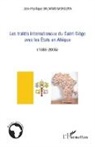Jean-Pacifique Balaamo Mokelwa - Les traités internationaux du Saint-Siège avec les Etats en Afrique