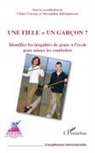 Alexandr Adriaenssens, Alexandra Adriaenssens, Claire Gavray - Une fille = un garçon ?