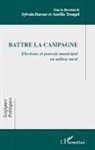 Sylvain Barone, Auréli Troupel, Aurélia Troupel - Battre la campagne