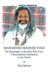 Paul Mason - Maharishi Mahesh Yogi