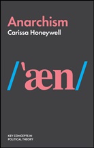 Honeywell, Carissa Honeywell, Honeywell Carissa - Anarchism