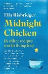 Risbridger Ella Risbridger, Ella Risbridger, RISBRIDGER ELLA, Elisa Cunningham, Cunningham Elisa Cunningham - Midnight Chicken