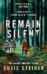 Susie Steiner, Steiner Susie - Manon Bradshaw, Book 3: Remain Silent