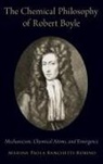 Banchetti-Robino, Marina Paola Banchetti-Robino, Marina Paola (Associate Professo Banchetti-Robino, Marina Paola (Associate Professor of Philosophy Banchetti-Robino, Banchetti-Robino Marina Paola - Chemical Philosophy of Robert Boyle