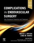 Maciej Dryjski, Linda M Harris, Linda M (Associate Professor of Surgery; Chief Harris, Linda M. Harris, Linda M Harris - Complications in Endovascular Surgery