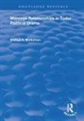 Winkelman, Michael A. Winkelman, Winkelman Michael A. - Marriage Relationships in Tudor Political Drama