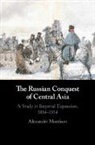 Morrison Alexander Morrison, Alexander Morrison, Alexander (New College Morrison, Morrison Alexander - Russian Conquest of Central Asia