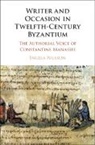 Nilsson Ingela Nilsson, Ingela Nilsson, Ingela (Uppsala Universitet Nilsson, Nilsson Ingela - Writer and Occasion in Twelfth-Century Byzantium
