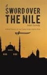 Guindy Adel Guindy, ADEL GUINDY - A Sword Over the Nile