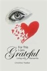 CHRISTINE THELKER - FOR THIS I AM GRATEFUL