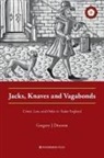 Gregory J Durston, Gregory J. Durston - Jacks, Knaves and Vagabonds