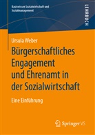 Weber, Ursula Weber - Bürgerschaftliches Engagement und Ehrenamt in der Sozialwirtschaft