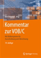 Ber Bielefeld, Bert Bielefeld, Ber Bielefeld (Prof. Dr.), Bert Bielefeld (Prof. Dr.) - Kommentar zur VOB/C