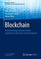 FRIEDRICHSEN, Mik Friedrichsen, Mike Friedrichsen, Christophe Hahn, Christopher Hahn, Adrian Wons - Blockchain