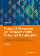 Papula, Lothar Papula - Mathematik für Ingenieure und Naturwissenschaftler - Klausur- und Übungsaufgaben