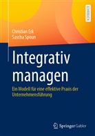 Erk, Christia Erk, Christian Erk, Sascha Spoun - Integrativ managen