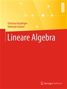 Karpfinger, Christia Karpfinger, Christian Karpfinger, Hellmuth Stachel - Lineare Algebra