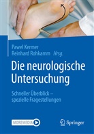 Kermer, Pawe Kermer, Pawel Kermer, Pawe Kermer (Prof. Dr. med.), Pawel Kermer (Prof. Dr. med.), Rohkamm... - Die neurologische Untersuchung