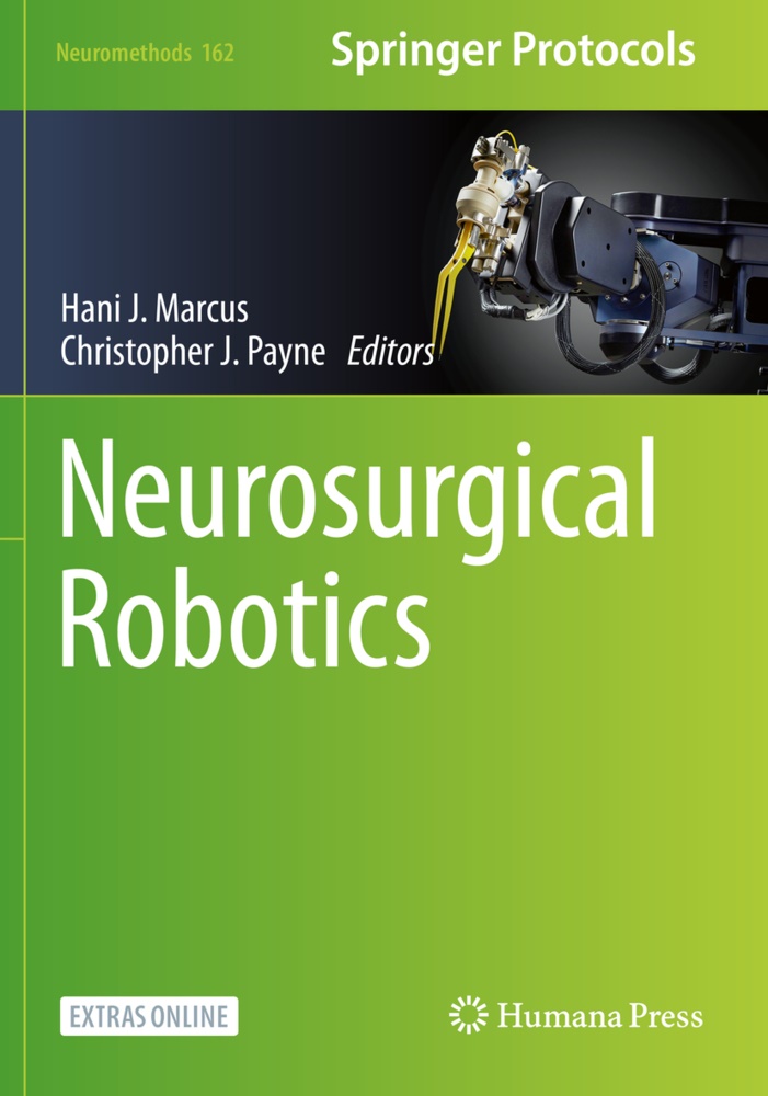 Han J Marcus, Hani J Marcus,  J Payne,  J Payne, Han Marcus, Hani Marcus... - Neurosurgical Robotics