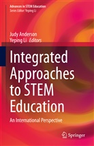 Jud Anderson, Judy Anderson, Li, Li, Yeping Li - Integrated Approaches to STEM Education