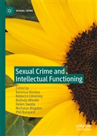 Phil Banyard, Nicholas Blagden, Kerensa Hocken, Rebecc Lievesley, Rebecca Lievesley, Helen Swaby... - Sexual Crime and Intellectual Functioning