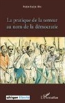 Fodjo Kadjo Abo - La pratique de la terreur au nom de la démocratie