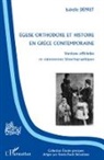 Isabelle Depret - Eglise orthodoxe et histoire en Grèce contemporaine