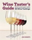 Joe Roberts - Wine Taster's Guide