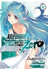 Ryo Shirakome, Ataru Kamichi - Arifureta: From Commonplace to World's Strongest ZERO (Manga) Vol. 4