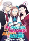 Satoru Yamaguchi, Nami Hidaka - My Next Life as a Villainess: All Routes Lead to Doom! (Manga) Vol. 5