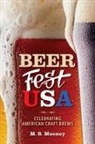 M B Mooney, M. B. Mooney - Beer Fest USA