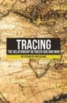 Stanley Williams - Tracing the Relationship Between God and Man