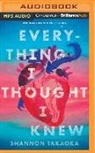 Shannon Takaoka, Whitney Dykhouse - Everything I Thought I Knew (Audio book)