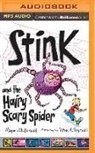 Megan McDonald, Megan/ Reynolds McDonald, Peter H. Reynolds, Amy Rubinate - Stink and the Hairy Scary Spider (Audiolibro)