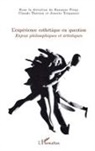 Suzanne Foisy, Claud Therien, Claude Therien, Josett Trepanier, Josette Trepanier - L'expérience esthétique en question