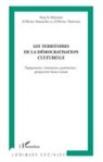 Olivier Moeschler, Olivie Thevenin, Olivier Thevenin - Les territoires de la démocratisation culturelle