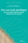 Véroniqu Fillol, Véronique Fillol, Jacques Vernaudon - Vers une école plurilingue
