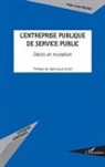 Marie-Louise Pelletier - L'entreprise publique de service public